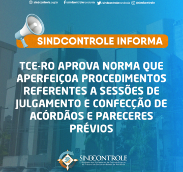 TCE-RO aprova norma que aperfeiçoa procedimentos referentes a sessões de julgamento e confecção de acórdãos e pareceres prévios