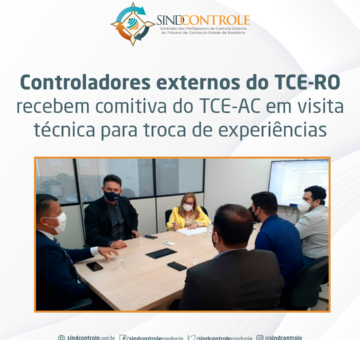 Controladores externos do TCE-RO recebem comitiva do TCE-AC em visita técnica para troca de experiências