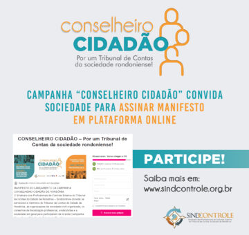 Campanha “Conselheiro Cidadão” convida sociedade para assinar manifesto em plataforma online; confira