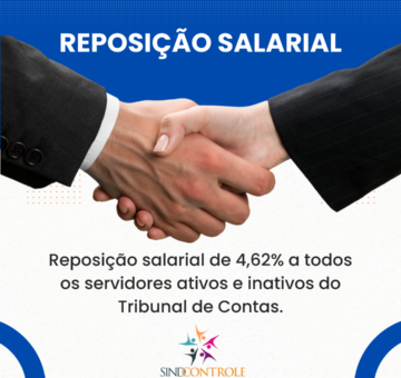 Reposição salarial de 4,62% a todos os servidores ativos e inativos do Tribunal de Contas.